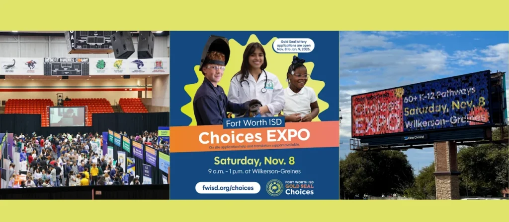 Education enrollment campaign and Choices Expo creative
